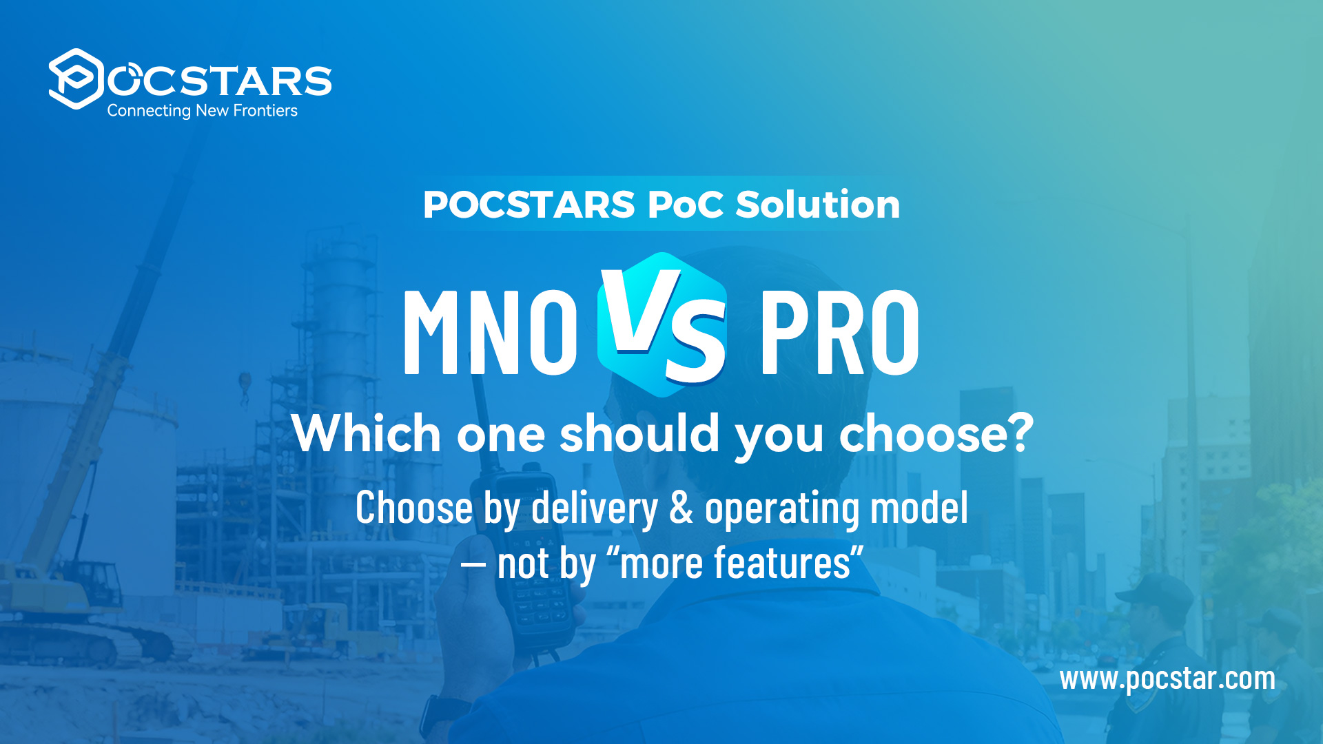 MNO vs PRO PoC delivery model selection guide (POCSTARS)